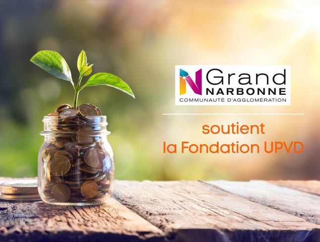 Le Grand Narbonne : fondateur de la Fondation UPVD